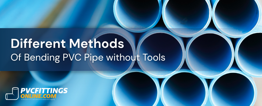 different methods of bending pvc pipe without tools title banner