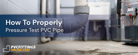 how to properly pressure test pvc pipe title banner