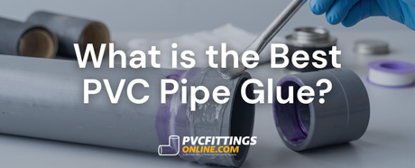 what is the best pvc pipe glue title banner
