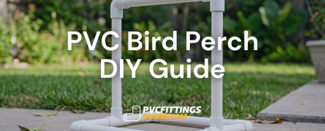 pvc bird perch diy guide title banner