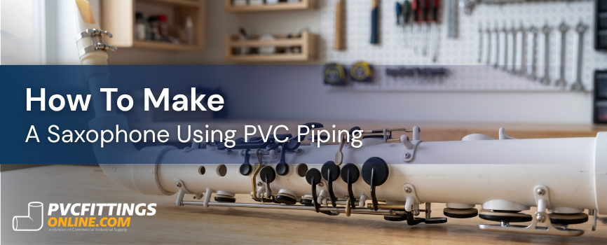 how to make a saxophone using pvc piping title banner
