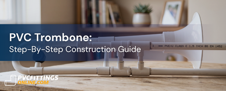 pvc trombone step by step construction guide title banner